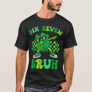 T-shirt Six seven bruh 67 mème jour de la Saint-Patrick po