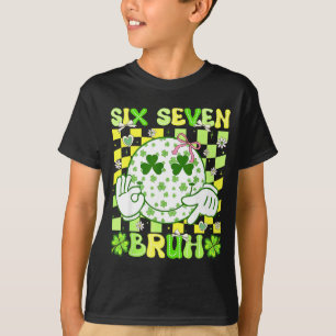 T-shirt Six Seven Bruh Drôle 67 Mème Fille de la Saint-Pat