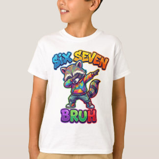 T-shirt Six Seven Bruh, Funny Dabbing Raccoon 67 Meme