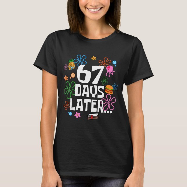 T-shirt Six Seven Meme 67 Days Of School Later Funny Teach (Devant)