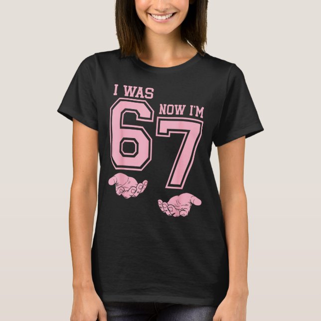 T-shirt Six Seven Meme 7 Year Old Birthday Shirt Was 6 Now (Devant)