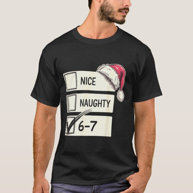 T-shirt Six Seven Nice Naughty 6-7 Slang  (Devant)
