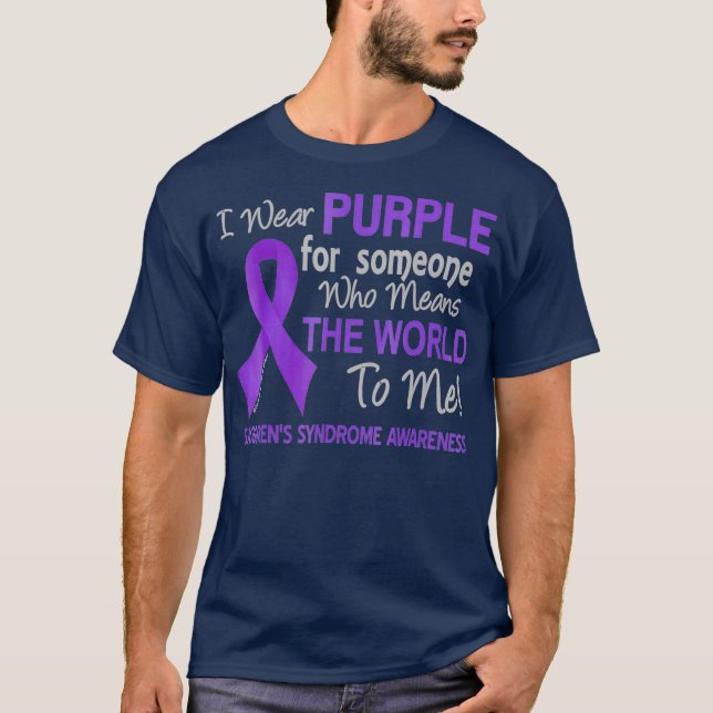 T-shirt Sjogrens Syndrome Pour Quelqu'Un Qui Veut Montrer  (Devant)