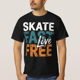 T-shirt Skate Fast Live