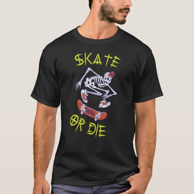 T-shirt Skate ou die Skeleton Skateboarder (Devant)