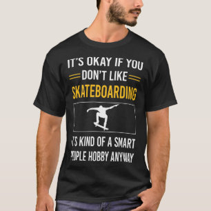 T-shirt Skateboard Smart People