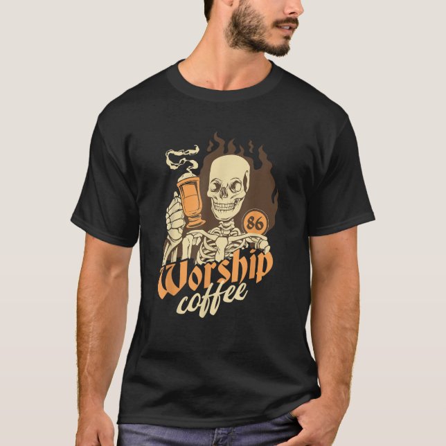 T-shirt Skeleton Coffee Worship Gothic Dark Humour Goth Co (Devant)