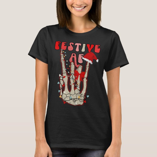 T-shirt Skeleton Hand Festive AF Christmas Graphic (Devant)