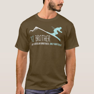 T-shirt Ski Brother Funny Mignonne cadeau de ski d'hiver