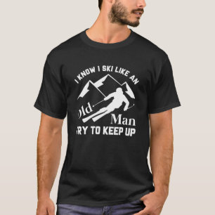 T-shirt Ski Comme Un Vieux Homme