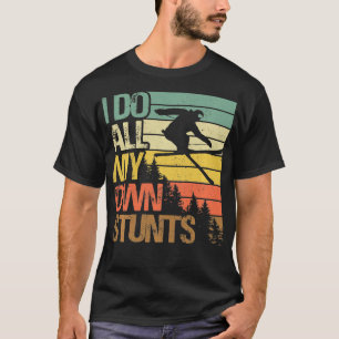 T-shirt Ski Drôle Je Fais Mes Propres Têtes Cadeaux De Ski
