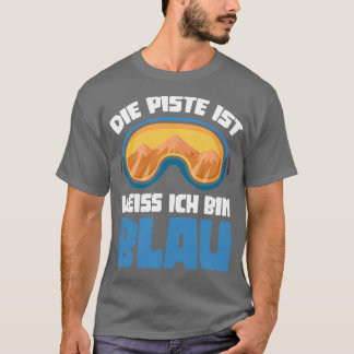 T-shirt Ski La pente est blanche Je suis bleu
