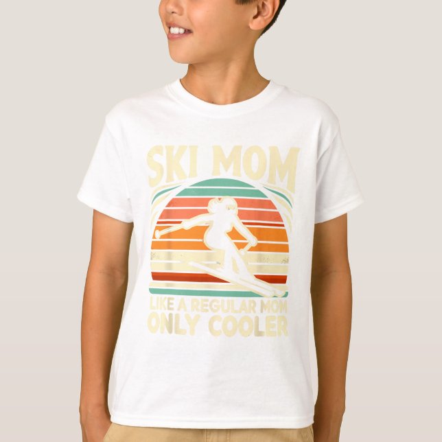 T-shirt Ski Maman Comme Une Maman Régulière Seulement Way  (Devant)