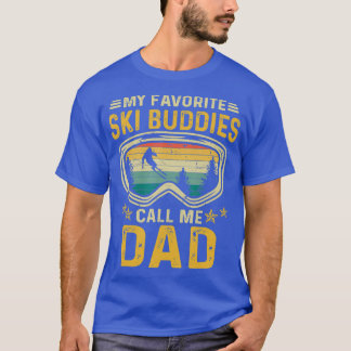 T-shirt Ski Mes Amoureux De Ski Préférés Appelez-Moi Papa 