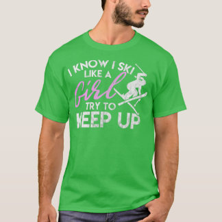 T-shirt Ski pour les filles Ski comme une fille Essayez de