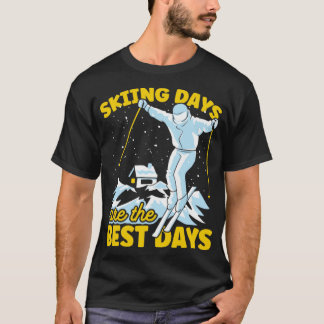 T-shirt Skier Les Jours De Ski Sont Les Meilleurs Jours2