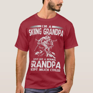 T-shirt Skiing Grandpa Like Normal Grandpa Except Much