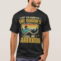 Skiing - My Favorite Ski Buddies Call Me Grandma