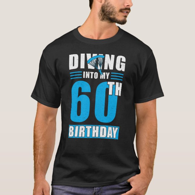 T-shirt Skydiver Gift 60th Birthday (Devant)