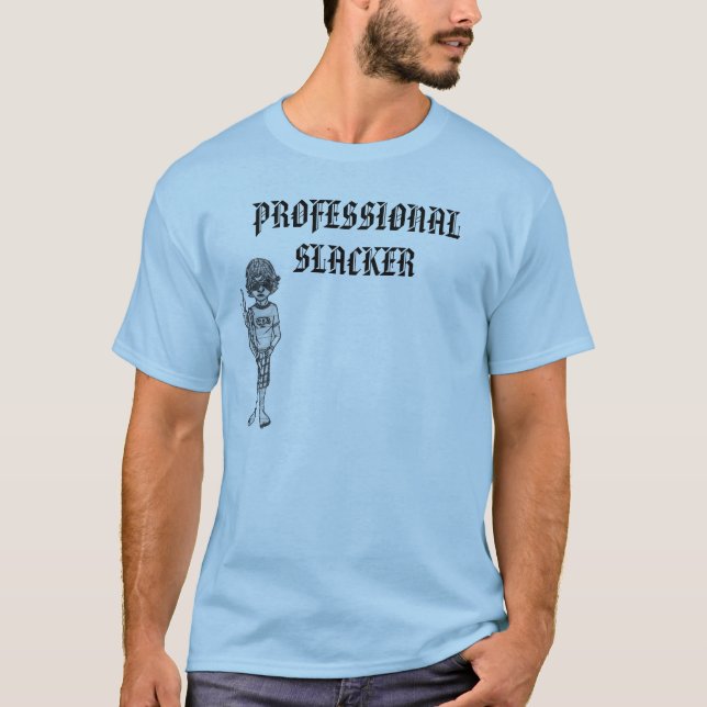 T-SHIRT SLACKER PROFESSIONNEL (Devant)