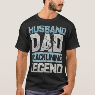 T-shirt Slackliner Husband Dad Slacklinen Legend Slackline