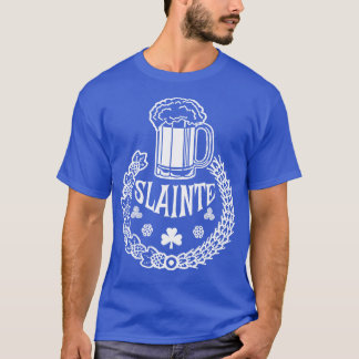 T-shirt SLAINTE est irlandais pour la joie