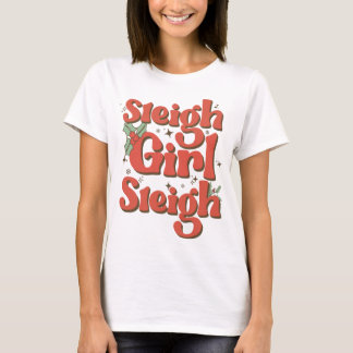 T-shirt Sleigh Girl Sleigh - Cute Retro Christmas Gift For