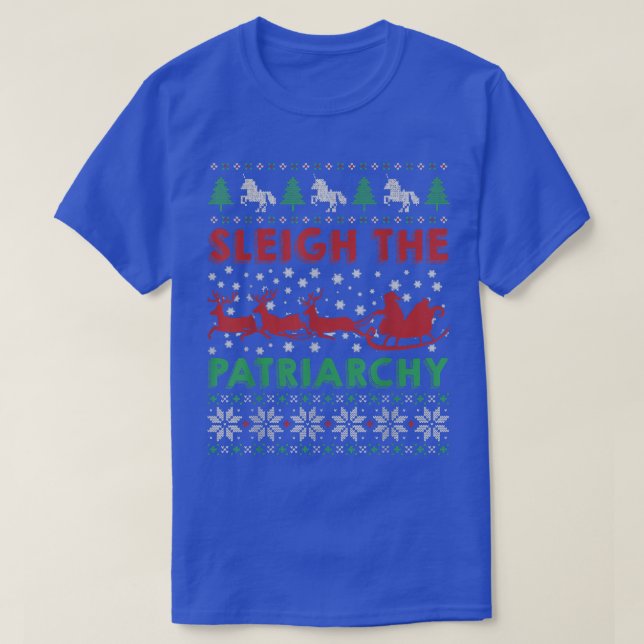 T-shirt Sleigh Le Mème Féministe Féministe Féministe Patri (Design devant)