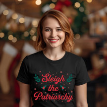 Sleigh The Patriarchy Feminist Christmas