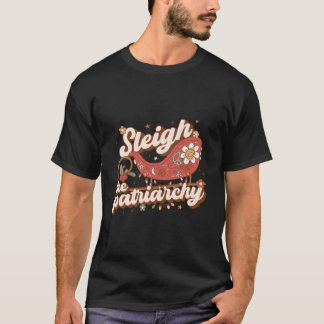 T-shirt Sleigh The Patriarchy Feminist Feminism Meme
