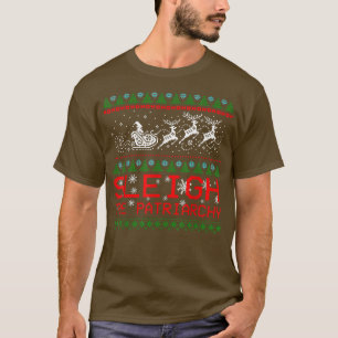 T-shirt Sleigh The Patriarchy Feminist Feminism Santa Ugly