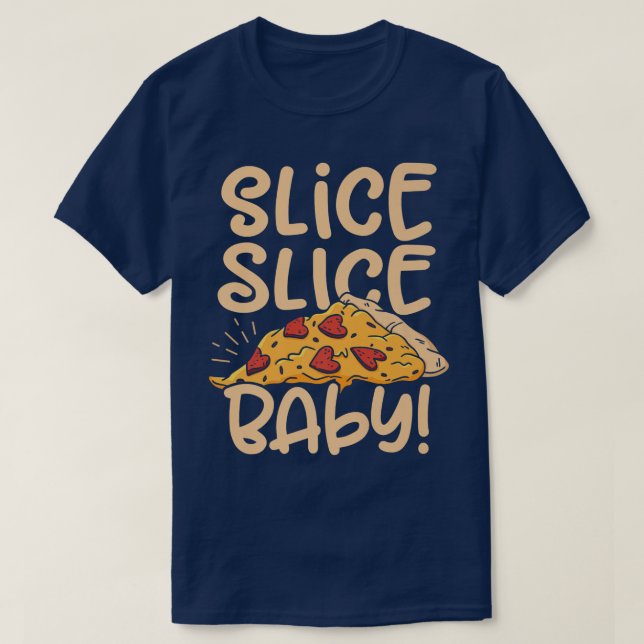 T-shirt Slice Baby Pizza Lover Manger Italien Nourriture P (Design devant)