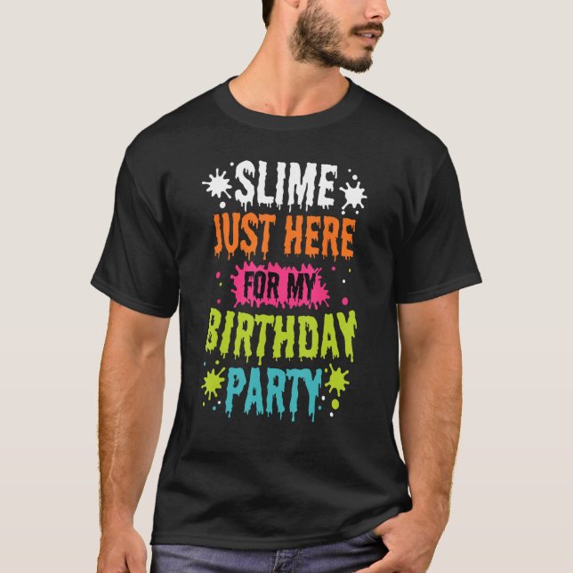 T-shirt Slime Juste Ici Pour Ma Fête D'Anniversaire Bleu S (Devant)