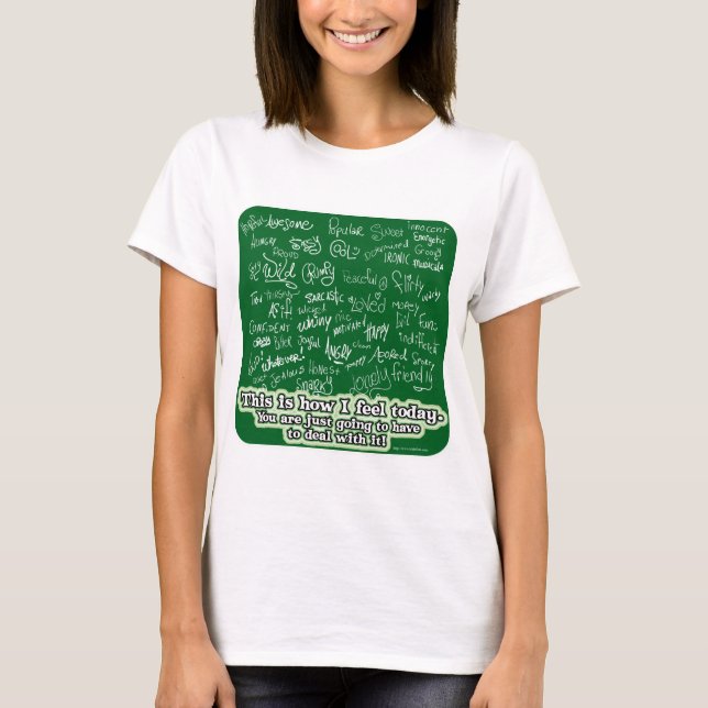 T-shirt Slogan Chalkboard de plusieurs changements d'humeu (Devant)