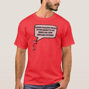 T-shirt Slogan dyslexique drôle