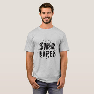T-Shirt Slogan Super Duper Positif - Minimaliste