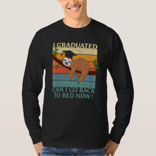 T-shirt Sloth Animaux Graphic I Graduated Puis-Je Retourne