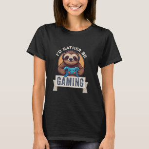 T-shirt Sloth Gamer, je préfère jouer