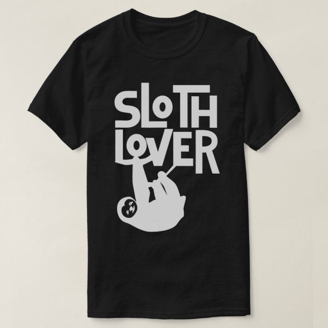 T-shirt Sloth Lover Sloths Lazy  (Design devant)