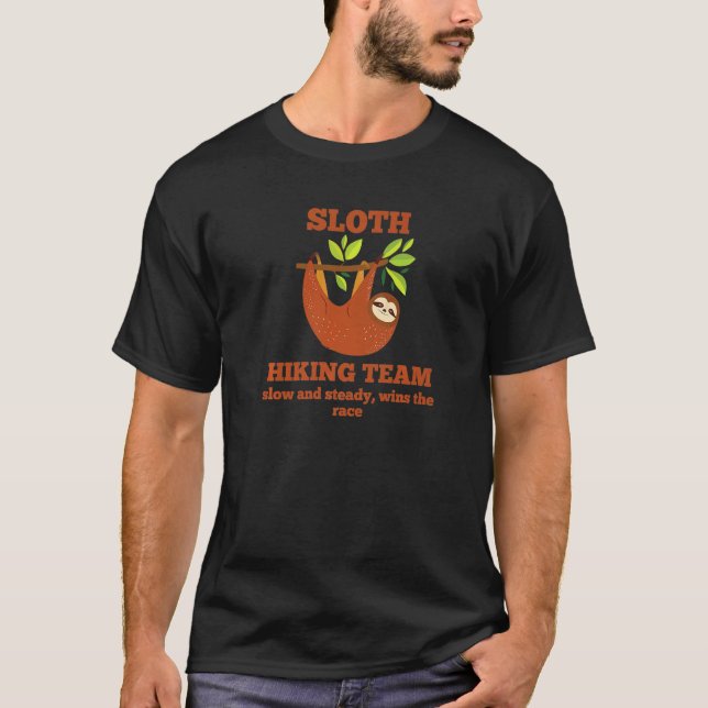 T-shirt Sloth Randonnée Team Lente Et Régulière Gagne La C (Devant)
