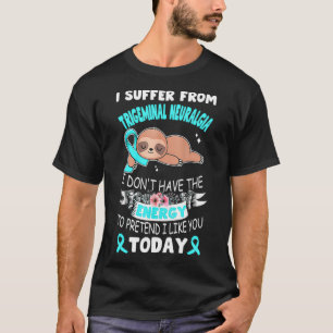 T-shirt Sloth Ribbon I Souffre de Neuralgie Trigeminal ca