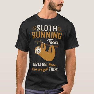 T-shirt Sloth Running Team Bien Arrivé Quand On Y Arrive