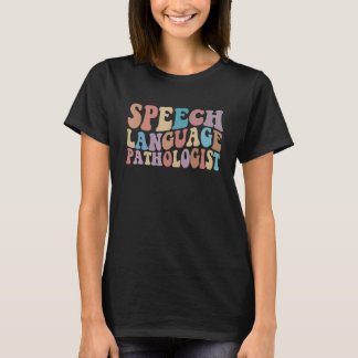 T-shirt SLP Speech Language Pathologist Speech Therapy Pat