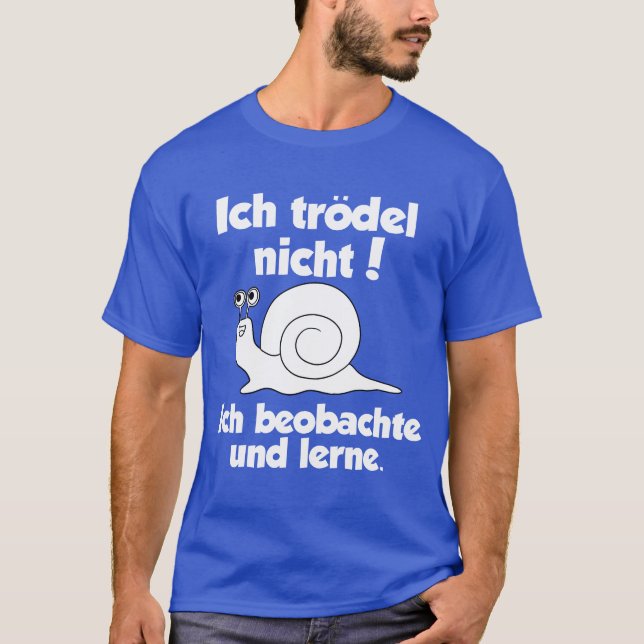 T-shirt Slug German Quote funny (Devant)