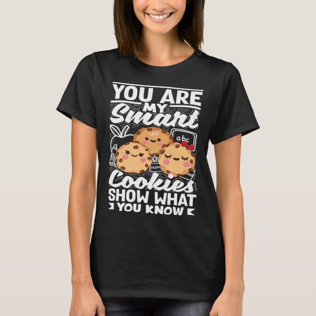 T-shirt Smart Cookies Show What You Know Testing Day Teach (Devant)