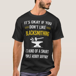 T-shirt Smart People Blacksmier Blacksmith