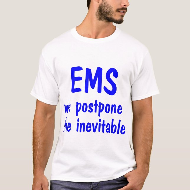 T-shirt SME-nous Remettez l'inévitable, chemise (Devant)