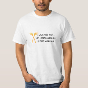 T-shirt Smell of horse manure