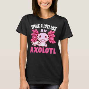 T-shirt Smile Alotl Comme Un Petit Poisson Axolotl Cute Ax