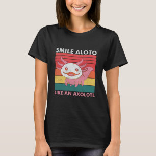 T-shirt Smile Aloto Comme Un Axolotl